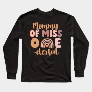 Mommy Of Miss Onederful Mom 1St Daughter Long Sleeve T-Shirt